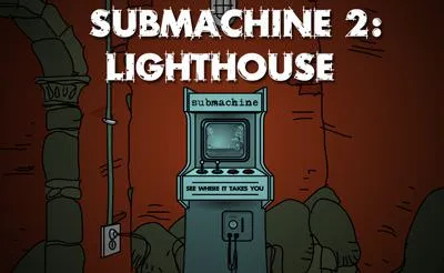 Submachine 2: The Lighthouse